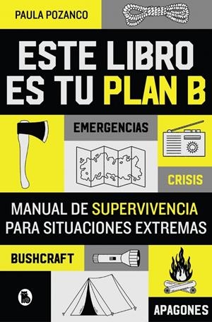ESTE LIBRO ES TU PLAN B | 9788402431493 | POZANCO, PAULA | Llibreria La Font de Mimir - Llibreria online Barcelona - Comprar llibres català i castellà