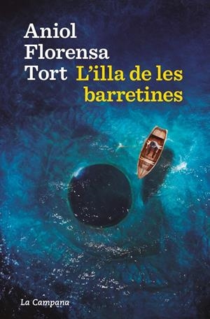 L'ILLA DE LES BARRETINES | 9788419836724 | FLORENSA, ANIOL | Llibreria La Font de Mimir - Llibreria online Barcelona - Comprar llibres català i castellà