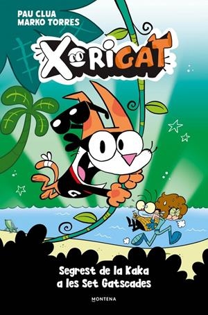 XORIGAT 3 - SEGREST DE LA KAKA A LES SET GATSCADES | 9791387724986 | CLUA, PAU | Llibreria La Font de Mimir - Llibreria online Barcelona - Comprar llibres català i castellà