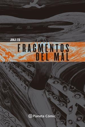 FRAGMENTOS DEL MAL | 9791388101120 | ITO, JUNJI | Llibreria La Font de Mimir - Llibreria online Barcelona - Comprar llibres català i castellà
