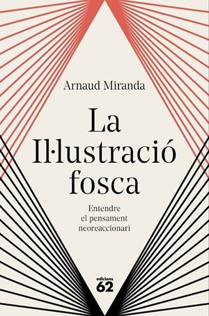 LA IL·LUSTRACIÓ FOSCA | 9788429783704 | MIRANDA, ARNAUD | Llibreria La Font de Mimir - Llibreria online Barcelona - Comprar llibres català i castellà