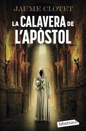 LA CALAVERA DE L'APÒSTOL | 9791387802806 | CLOTET PLANAS, JAUME | Llibreria La Font de Mimir - Llibreria online Barcelona - Comprar llibres català i castellà