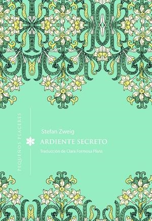 ARDIENTE SECRETO | 9791399167665 | ZWEIG, STEFAN | Llibreria La Font de Mimir - Llibreria online Barcelona - Comprar llibres català i castellà