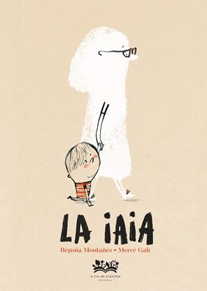 LA IAIA | 9788419684707 | MONTAÑÉS, BEGOÑA | Llibreria La Font de Mimir - Llibreria online Barcelona - Comprar llibres català i castellà