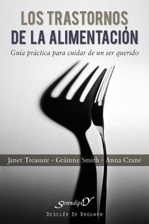 LOS TRASTORNOS DE LA ALIMENTACIÓN | 9788433024831 | TREASURE, JANET/SMITH, GRÁINNE/CRANE, ANNE | Llibreria La Font de Mimir - Llibreria online Barcelona - Comprar llibres català i castellà