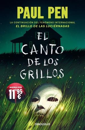 EL CANTO DE LOS GRILLOS (SERIE LUCIÉRNAGAS 2) | 9788466389891 | PEN, PAUL | Llibreria La Font de Mimir - Llibreria online Barcelona - Comprar llibres català i castellà