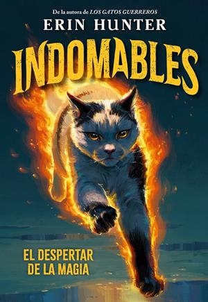 INDOMABLES 1. EL DESPERTAR DE LA MAGIA | 9791388042027 | HUNTER, ERIN | Llibreria La Font de Mimir - Llibreria online Barcelona - Comprar llibres català i castellà