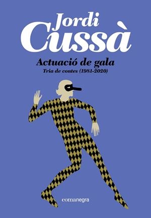 ACTUACIÓ DE GALA | 9791387969493 | CUSSÀ, JORDI | Llibreria La Font de Mimir - Llibreria online Barcelona - Comprar llibres català i castellà