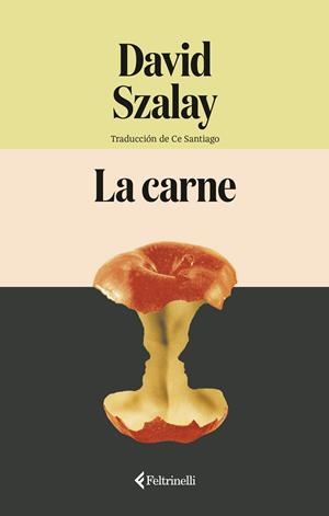 LA CARNE | 9791388111051 | SZALAY, DAVID | Llibreria La Font de Mimir - Llibreria online Barcelona - Comprar llibres català i castellà