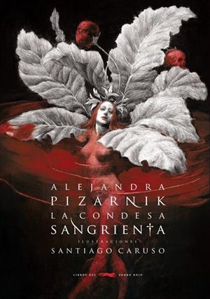 LA CONDESA SANGRIENTA | 9791399205589 | PIZARNIK, ALEJANDRA | Llibreria La Font de Mimir - Llibreria online Barcelona - Comprar llibres català i castellà