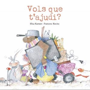 VOLS QUE T'AJUDI? | 9791399189469 | RAMON BOFARULL, ELISA/ROVIRA JARQUE, FRANCESC | Llibreria La Font de Mimir - Llibreria online Barcelona - Comprar llibres català i castellà