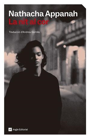 LA NIT AL COR | 9791387853563 | APPANAH, NATHACHA | Llibreria La Font de Mimir - Llibreria online Barcelona - Comprar llibres català i castellà