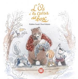 L'OS I LA CURSA DEL BOSC | 9791387594237 | CANAL IGLÉSIAS, EULÀLIA | Llibreria La Font de Mimir - Llibreria online Barcelona - Comprar llibres català i castellà