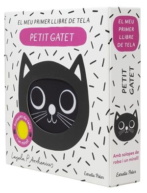 PETIT GATET. EL MEU PRIMER LLIBRE DE TELA | 9791387903824 | ARRHENIUS, INGELA P. | Llibreria La Font de Mimir - Llibreria online Barcelona - Comprar llibres català i castellà