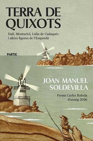 TERRA DE QUIXOTS | 9788498096446 | SOLDEVILLA, JOAN MANUEL | Llibreria La Font de Mimir - Llibreria online Barcelona - Comprar llibres català i castellà