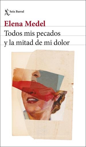 TODOS MIS PECADOS Y LA MITAD DE MI DOLOR | 9788432251306 | MEDEL, ELENA | Llibreria La Font de Mimir - Llibreria online Barcelona - Comprar llibres català i castellà