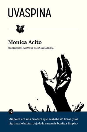UVASPINA | 9788412968989 | ACITO, MONICA | Llibreria La Font de Mimir - Llibreria online Barcelona - Comprar llibres català i castellà