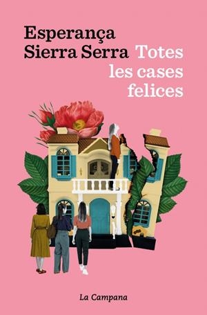 TOTES LES CASES FELICES | 9791387564339 | SIERRA SERRA, ESPERANÇA | Llibreria La Font de Mimir - Llibreria online Barcelona - Comprar llibres català i castellà
