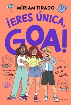 ME LLAMO GOA 12 - ¡ERES ÚNICA, GOA! | 9791387994303 | TIRADO, MÍRIAM | Llibreria La Font de Mimir - Llibreria online Barcelona - Comprar llibres català i castellà