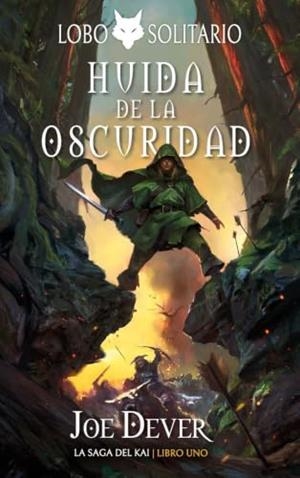 LOBO SOLITARIO 1: HUIDA DE LA OSCURIDAD | 9788418894343 | DEVER, JOE | Llibreria La Font de Mimir - Llibreria online Barcelona - Comprar llibres català i castellà