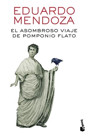 EL ASOMBROSO VIAJE DE POMPONIO FLATO | 9788432229435 | MENDOZA, EDUARDO | Llibreria La Font de Mimir - Llibreria online Barcelona - Comprar llibres català i castellà