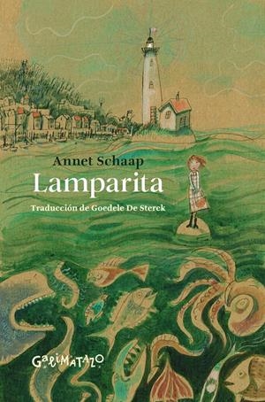 LAMPARITA | 9791399054538 | SCHAAP, ANNET | Llibreria La Font de Mimir - Llibreria online Barcelona - Comprar llibres català i castellà
