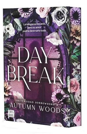 UNIVERSIDAD SORROWSONG 2. DAYBREAK | 9788408324485 | AUTUMN WOODS | Llibreria La Font de Mimir - Llibreria online Barcelona - Comprar llibres català i castellà