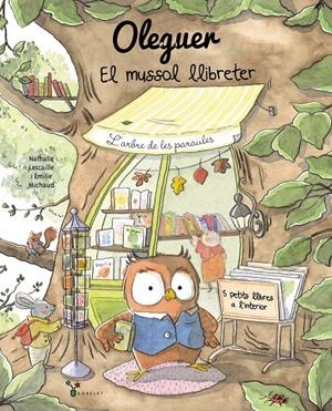 OLEGUER. EL MUSSOL LLIBRETER | 9788413495460 | LESCAILLE, NATHALIE | Llibreria La Font de Mimir - Llibreria online Barcelona - Comprar llibres català i castellà
