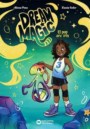 DREAM MAGIC.EL POP ARC IRIS | 9788448967550 | PONS, ALENA | Llibreria La Font de Mimir - Llibreria online Barcelona - Comprar llibres català i castellà