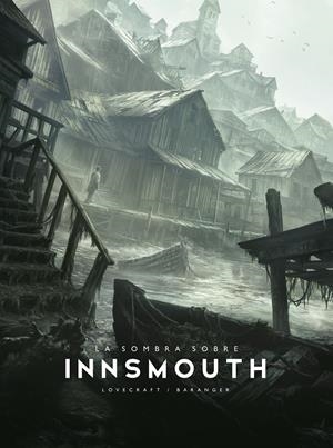 LA SOMBRA SOBRE INNSMOUTH | 9788445021729 | BARANGER, FRANÇOIS/LOVECRAFT, H. P. | Llibreria La Font de Mimir - Llibreria online Barcelona - Comprar llibres català i castellà
