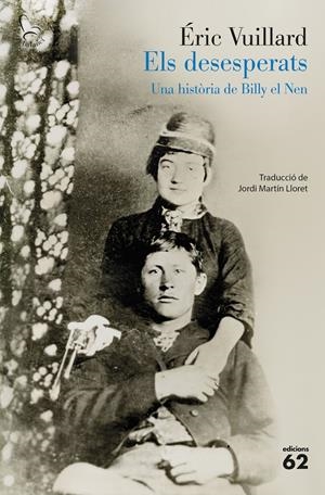 ELS DESESPERATS | 9788429783766 | VUILLARD, ÉRIC | Llibreria La Font de Mimir - Llibreria online Barcelona - Comprar llibres català i castellà