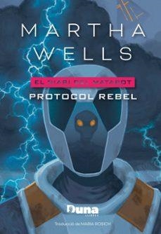 PROTOCOL REBEL | 9791399105650 | WELLS, MARTHA | Llibreria La Font de Mimir - Llibreria online Barcelona - Comprar llibres català i castellà