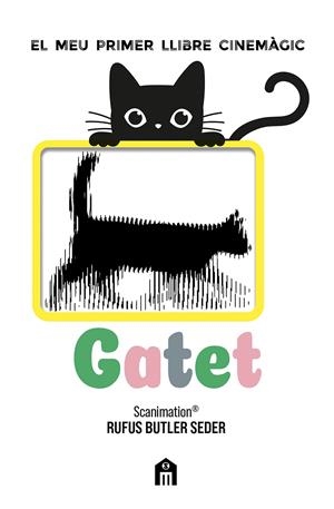 GATET. EL MEU PRIMER LLIBRE CINEMÀGIC | 9791259578266 | BUTLER SEDER, RUFUS | Llibreria La Font de Mimir - Llibreria online Barcelona - Comprar llibres català i castellà