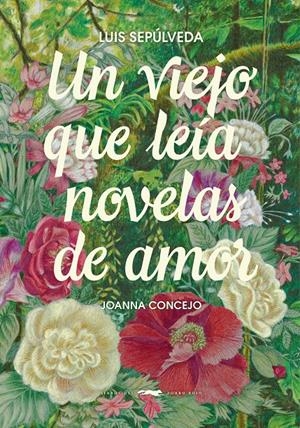 UN VIEJO QUE LEÍA NOVELAS DE AMOR | 9791399153385 | SEPÚLVEDA, LUIS | Llibreria La Font de Mimir - Llibreria online Barcelona - Comprar llibres català i castellà