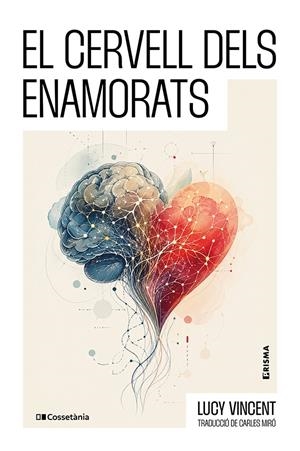 EL CERVELL DELS ENAMORATS | 9788413566245 | VINCENT, LUCY | Llibreria La Font de Mimir - Llibreria online Barcelona - Comprar llibres català i castellà