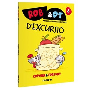 ROB&OT 8. D'EXCURSIÓ | 9788411583657 | COPONS RAMON, JAUME | Llibreria La Font de Mimir - Llibreria online Barcelona - Comprar llibres català i castellà