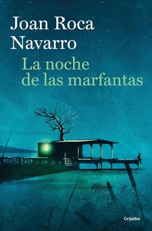 LA NOCHE DE LAS MARFANTAS | 9788425376238 | ROCA NAVARRO, JOAN | Llibreria La Font de Mimir - Llibreria online Barcelona - Comprar llibres català i castellà