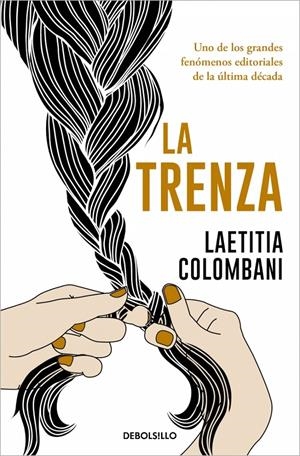LA TRENZA | 9788466394598 | COLOMBANI, LAETITIA | Llibreria La Font de Mimir - Llibreria online Barcelona - Comprar llibres català i castellà