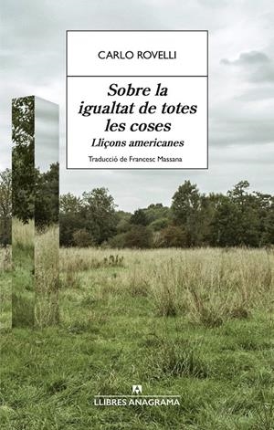 SOBRE LA IGUALTAT DE TOTES LES COSES | 9788433951021 | ROVELLI, CARLO | Llibreria La Font de Mimir - Llibreria online Barcelona - Comprar llibres català i castellà