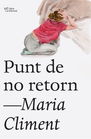 PUNT DE NO RETORN | 9791387672683 | CLIMENT HUGUET, MARÍA | Llibreria La Font de Mimir - Llibreria online Barcelona - Comprar llibres català i castellà