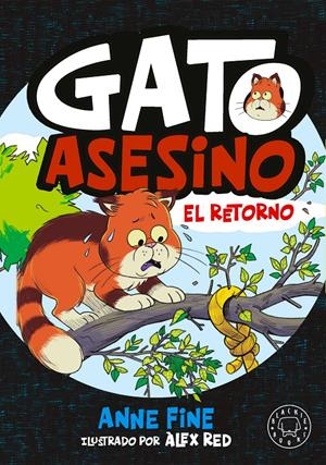 DIARIO DE UN GATO ASESINO. EL RETORNO | 9791388154553 | FINE, ANNE | Llibreria La Font de Mimir - Llibreria online Barcelona - Comprar llibres català i castellà