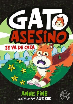 DIARIO DE UN GATO ASESINO. SE VA DE CASA. | 9791388154577 | FINE, ANNE | Llibreria La Font de Mimir - Llibreria online Barcelona - Comprar llibres català i castellà