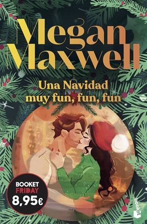 UNA NAVIDAD MUY FUN, FUN, FUN | 9788408326489 | MAXWELL, MEGAN | Llibreria La Font de Mimir - Llibreria online Barcelona - Comprar llibres català i castellà