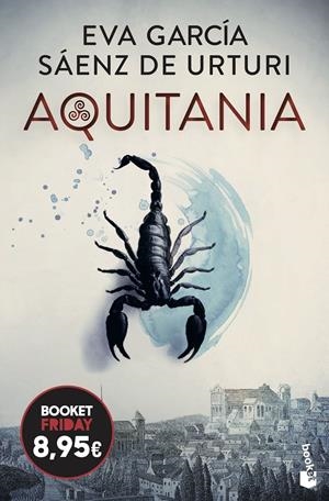 AQUITANIA | 9788408326649 | GARCÍA SÁENZ DE URTURI, EVA | Llibreria La Font de Mimir - Llibreria online Barcelona - Comprar llibres català i castellà