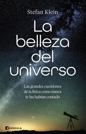 LA BELLEZA DEL UNIVERSO | 9788411005449 | KLEIN, STEFAN | Llibreria La Font de Mimir - Llibreria online Barcelona - Comprar llibres català i castellà