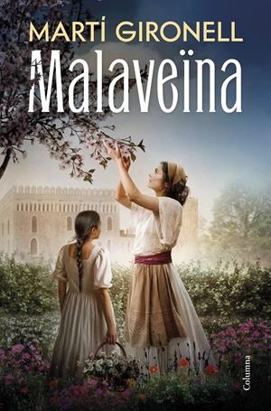 MALAVEÏNA | 9788466435598 | GIRONELL, MARTÍ | Llibreria La Font de Mimir - Llibreria online Barcelona - Comprar llibres català i castellà