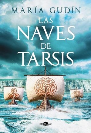 LAS NAVES DE TARSIS | 9791388337024 | GUDÍN, MARÍA | Llibreria La Font de Mimir - Llibreria online Barcelona - Comprar llibres català i castellà