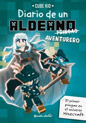 MINECRAFT. DIARIO DE UN ALDEANO PRINGAO. AVENTURERO | 9788408283621 | CUBE KID | Llibreria La Font de Mimir - Llibreria online Barcelona - Comprar llibres català i castellà