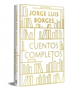 CUENTOS COMPLETOS (EDICIÓN ESPECIAL EN TAPA DURA) | 9788466392297 | BORGES, JORGE LUIS | Llibreria La Font de Mimir - Llibreria online Barcelona - Comprar llibres català i castellà