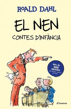 EL NEN. CONTES D’INFÀNCIA | 9791387949709 | DAHL, ROALD | Llibreria La Font de Mimir - Llibreria online Barcelona - Comprar llibres català i castellà